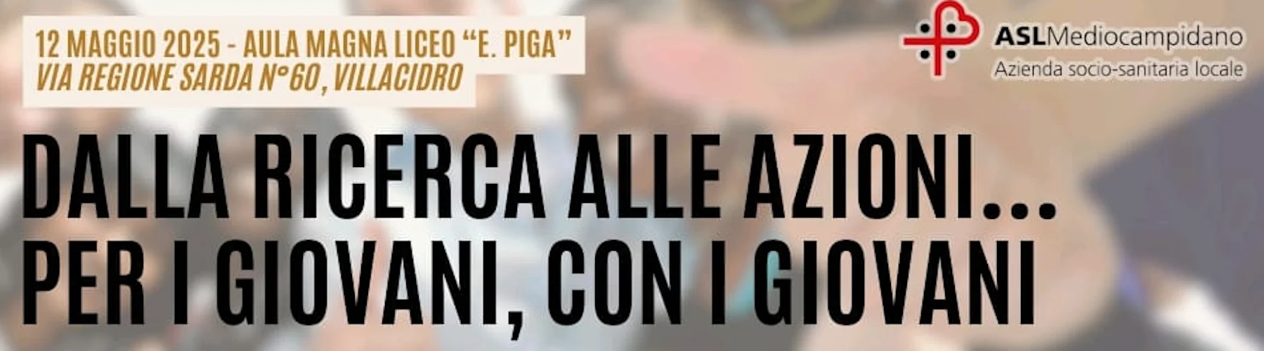 Convegno: Dalla ricerca alle azioni...Per i giovani, con i giovani