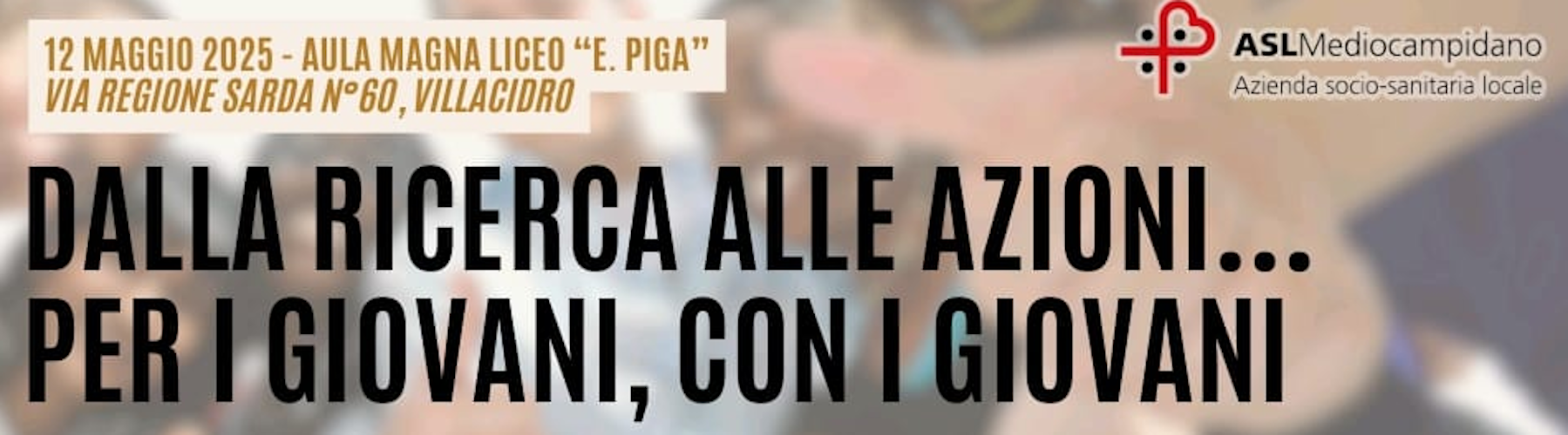 Convegno: Dalla ricerca alle azioni...Per i giovani, con i giovani